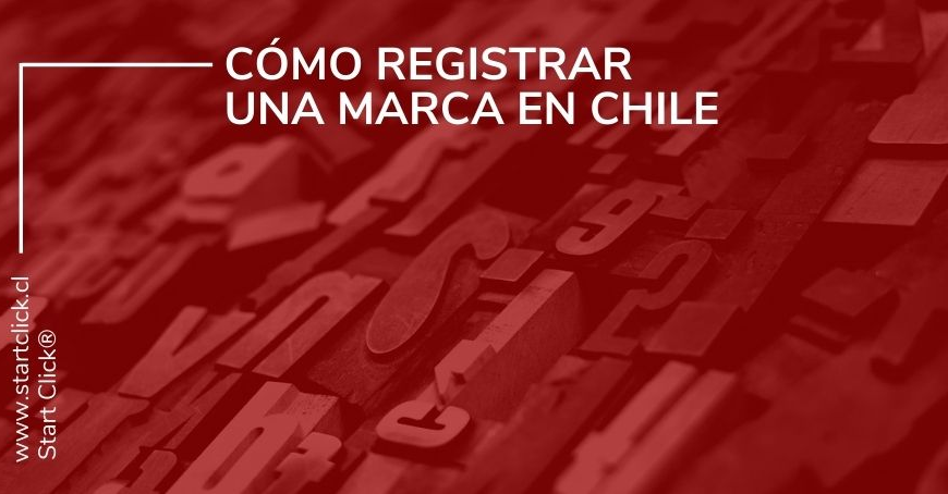 Registrar una marca en Chile: Proceso y Ventajas Esenciales